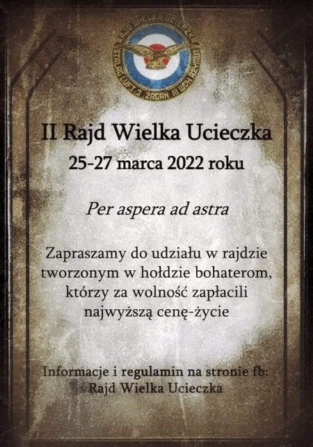 II RAJD ''WIELKA UCIECZKA'' -  25-27 marca 2022 r.